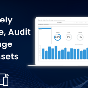 Effectively Capture, Audit and Manage your Assets